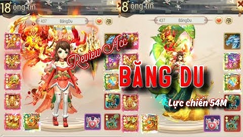 Yong Heroes - Review Acc BăngDu Top 1 S497 Vip 8 Lực chiến 54M