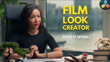 How Good is FILM LOOK CREATOR ? - DaVinci Resolve Studio 19