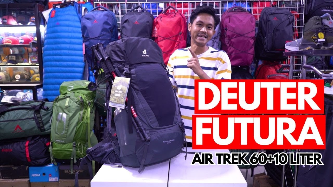 REVIEW DEUTER FUTURA AIR TREK 60+10 LITER | TOKO OUTDOOR JAKARTA | SENJA JINGGA ARTVENGTGURE