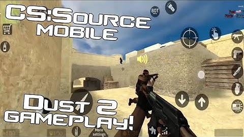 CS:Source Mobile Gameplay...
