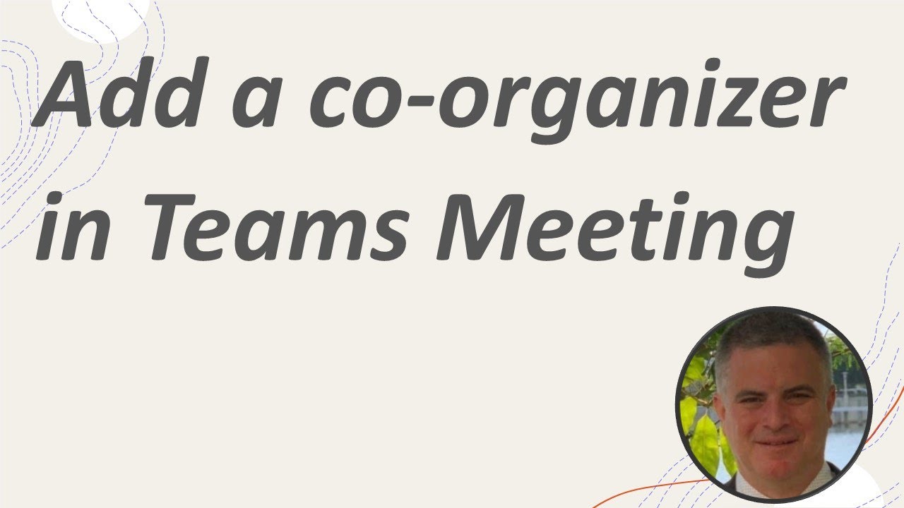 How To Add In Teams Meeting A Co Organizer YouTube How To Add In Teams Meeting A Co Organizer YouTube