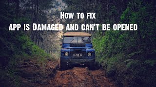Fix App is damaged and can't be opened error on Mac