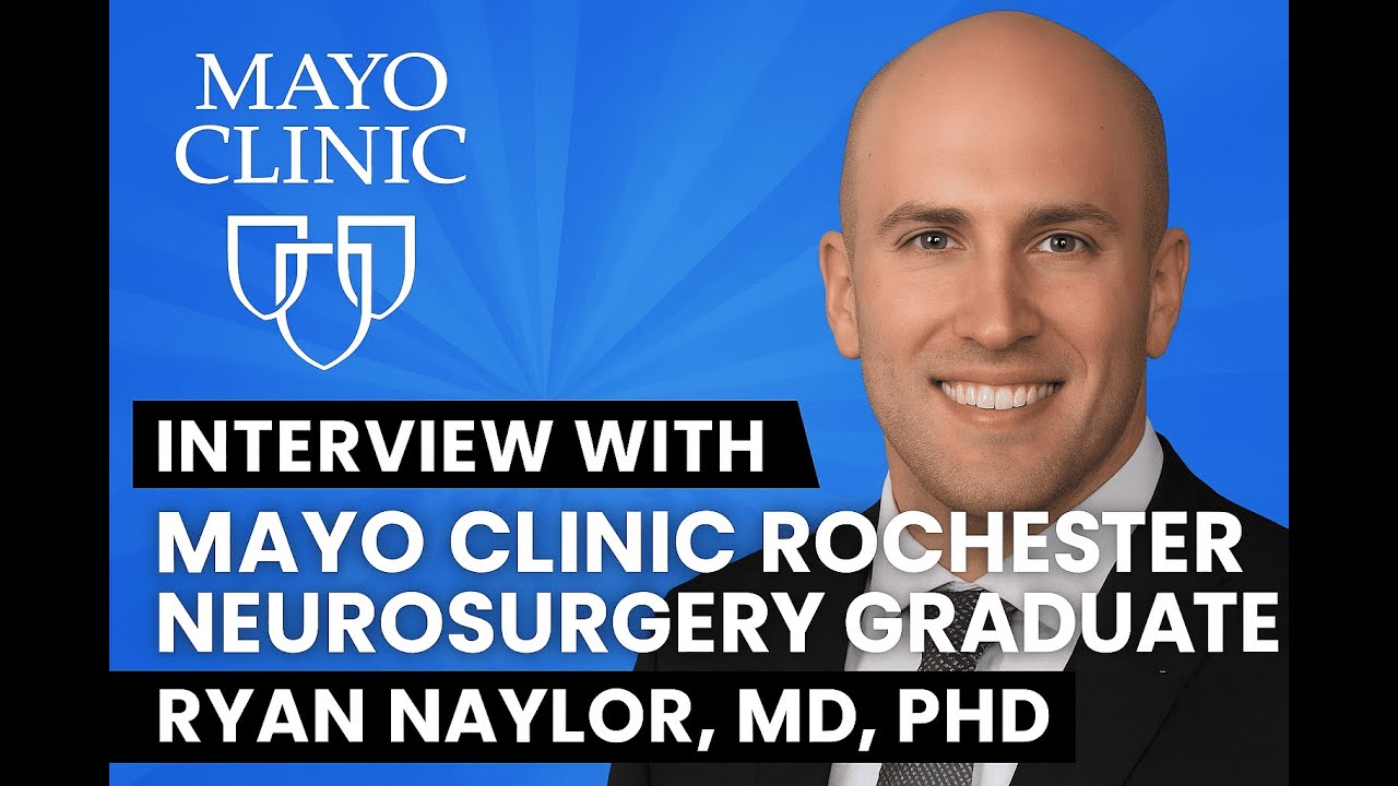 Guidance from a Recent Neurosurgery Graduate | Mayo Clinic Rochester