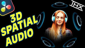 Create Immersive Audio With THX Spatial Creator Plugin In DaVinci Resolve 19!