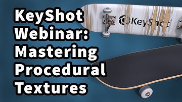 KeyShot Webinar 47: Mastering Procedural Textures