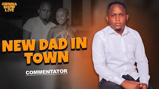 OBINNA SHOW LIVE: THE NEW DAD IN TOWN - Commentator