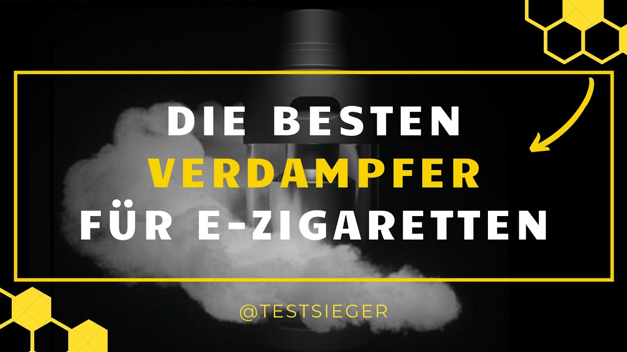 Die besten Verdampfer fr E-Zigaretten TEST - Welche Verdampfer kaufen ?