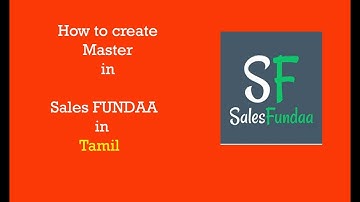 How to create master in Sales FUNDAA in Tamil, CRM Software