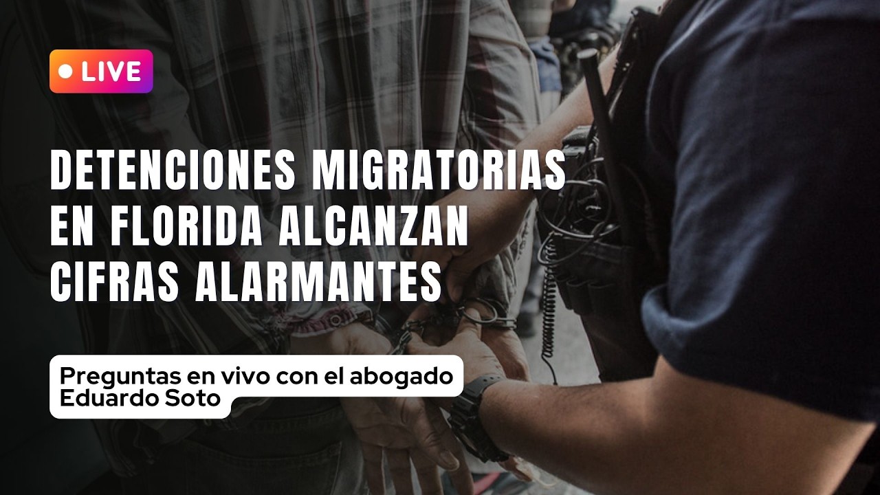 Detenciones migratorias en Florida alcanzan cifras alarmantes