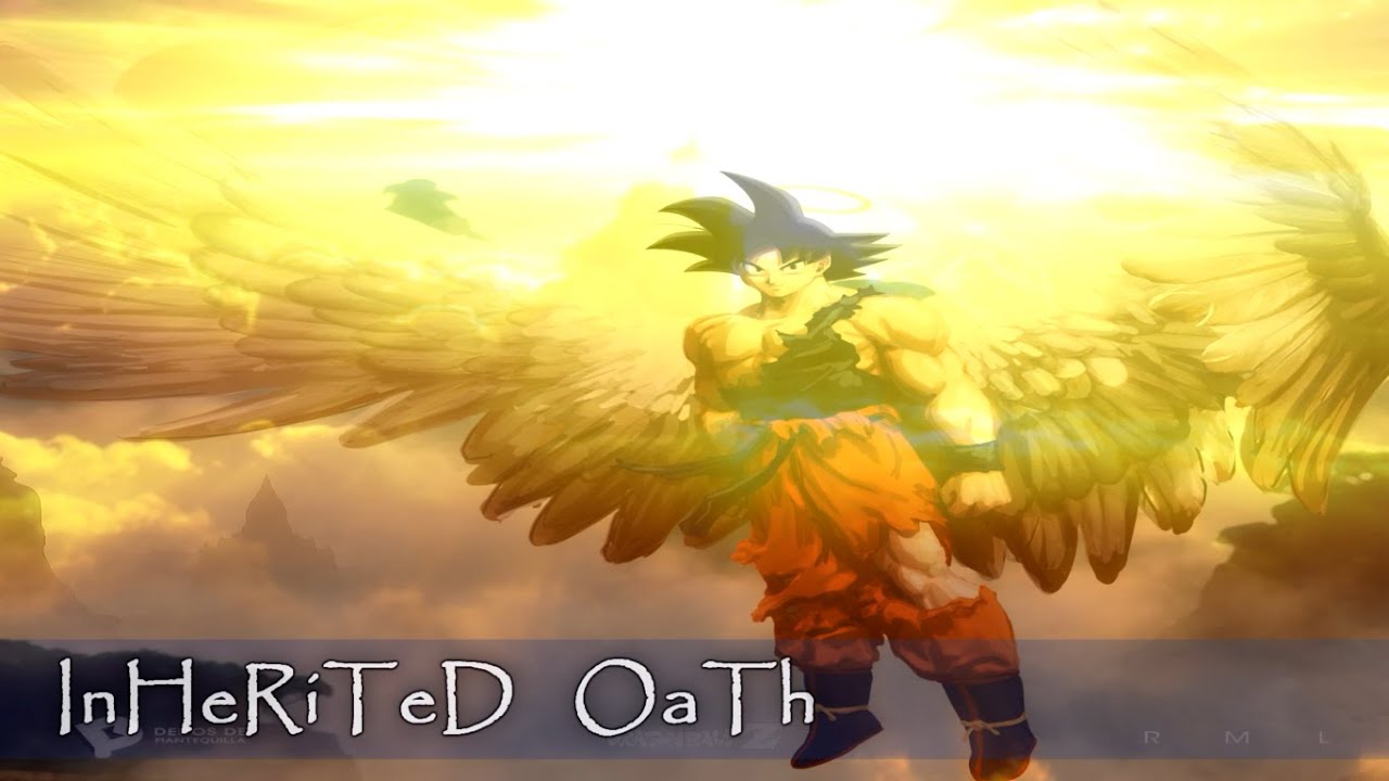 Son Goku - Inherited Oath [AMV]