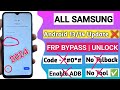 All Samsung FRP Bypass 2024 ADB Enable Fail Android 13/14 New Tool 2024 (*#0*# Not Working)