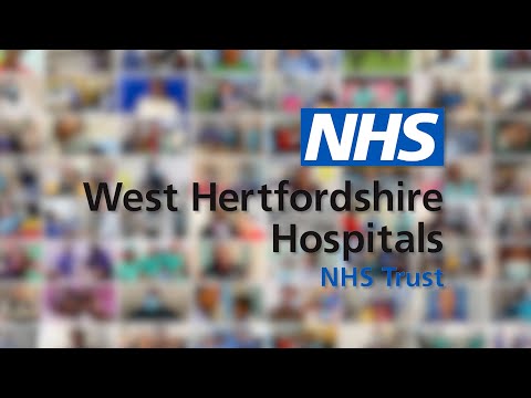 We are West Herts Trust - Watford General, Hemel Hempstead and St Albans City Hospitals