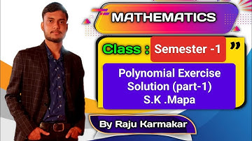 polynomial Exercise Solution (part-1) S.K.Mapa || Theory Of Equation