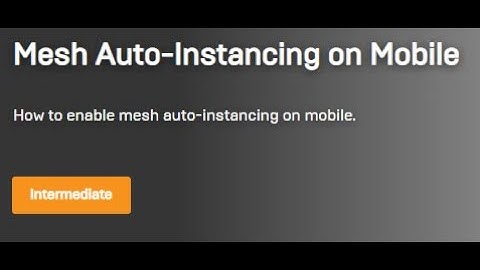 How to activate auto instancing to gain performance in mobiles in UE4