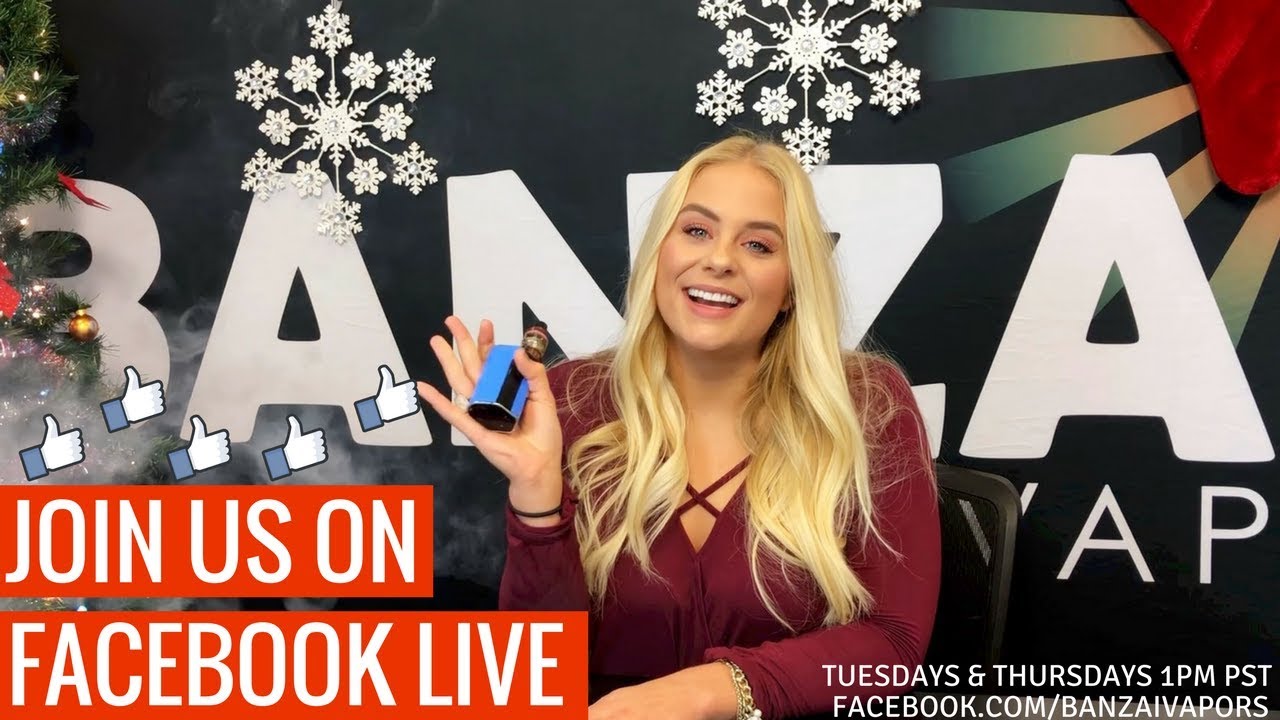 Join Banzai Vapors on Facebook LIVE