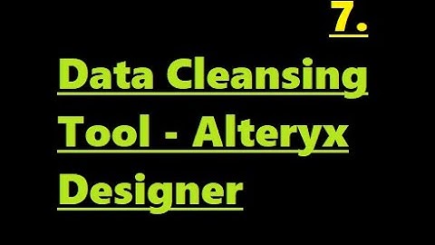 Data Cleansing Tool in Alteryx