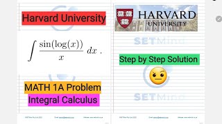 Harvard University MATH 1A Integration problem made easy by SETMind Net Worth
