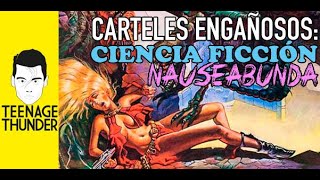 Carteles engañosos: Ciencia ficción nauseabunda