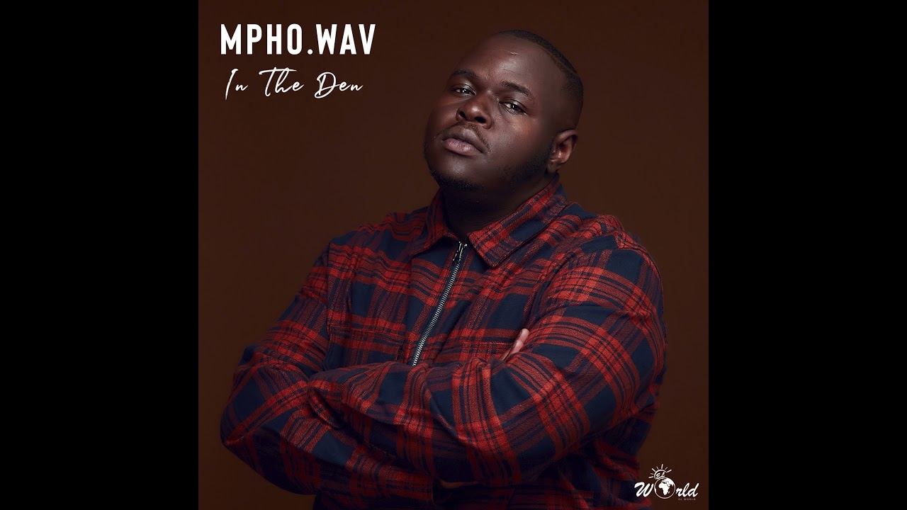 Watch Mpho.Wav Feat. Sun-EL Musician - In The Den (Official Audio) on YouTube Watch Mpho.Wav Feat. Sun-EL Musician - In The Den (Official Audio) on YouTube
