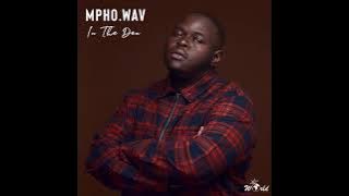 Mpho.Wav Feat.  Sun-EL Musician - In The Den