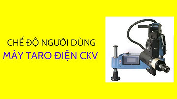 Chế Độ Tham Số Người Dùng Trên Máy Taro Điện Servo CKV Phiên Bản Tiếng Việt