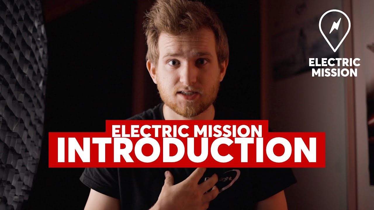 INTRODUCTION – ELECTRIC MISSION