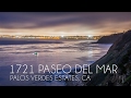 1721 Paseo Del Mar, Palos Verdes Estates, CA 90274