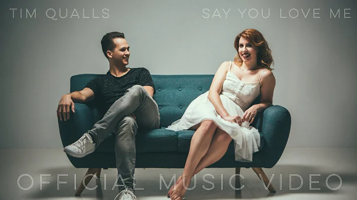 Tim Qualls - Say You Love Me (Official Video)