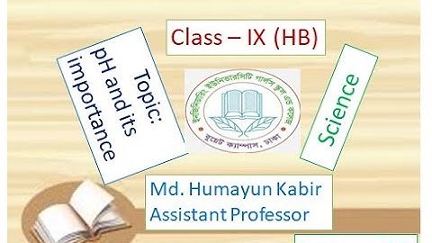 EUGSC - Class - IX,Subject: Science (Chemistry), Lecture - 3, Md. Humayun Kabir, Assistant Professor