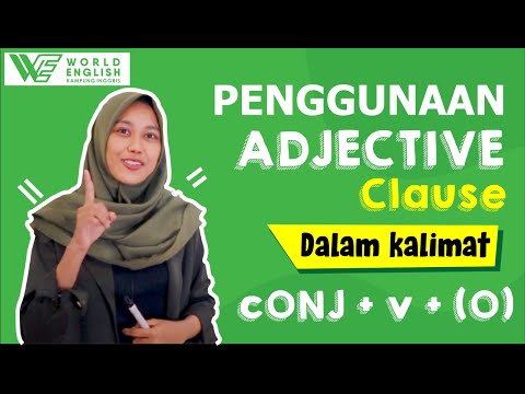 Video: Bagaimana cara menggunakan klausa adjektif?