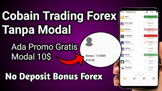 Gratis Saldo 10$ || Tutorial Trading Forex Tanpa Modal Untuk Pemula