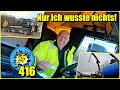 Nur ich wusste nichts! / Truck diary #416