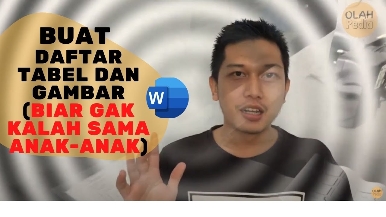 Cara Mudah membuat Daftar Tabel dan Gambar Otomatis 