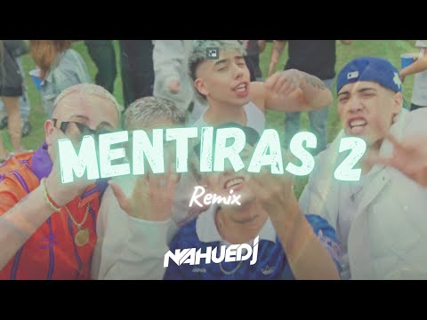 MENTIRAS 2 (REMIX) │ Luck Ra, Ezequiel Llanos, SalasTkBron Roze & The La Planta - Nahue Dj