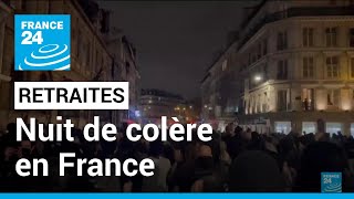 Retraites : après le rejet des motions de censure, nuit de colère en France • FRANCE 24