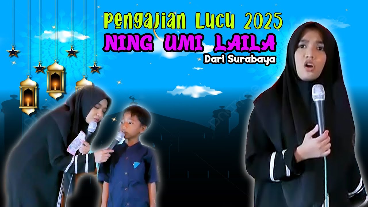 PENGAJIAN LUCU 2025 Bersama NENG UMI LAILA BABAT AGUNG