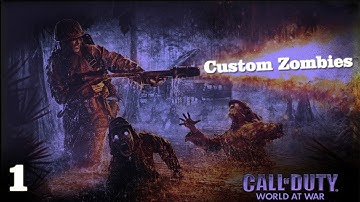 First Custom Map!! | (Call of Duty: World at War) Zombies
