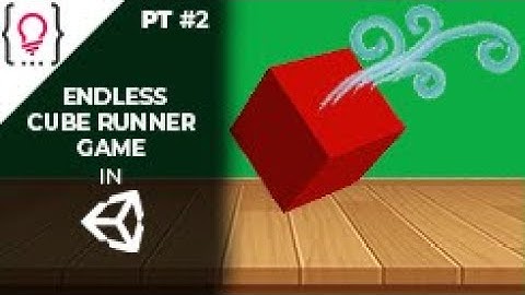 How To Make Endless Cube Runner Game In Unity | PT #2