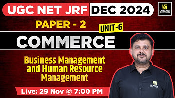 UGC NET JRF DEC 2024 | Commerce | Paper 2 | Business & Human Resource Management | By Yogesh Sir