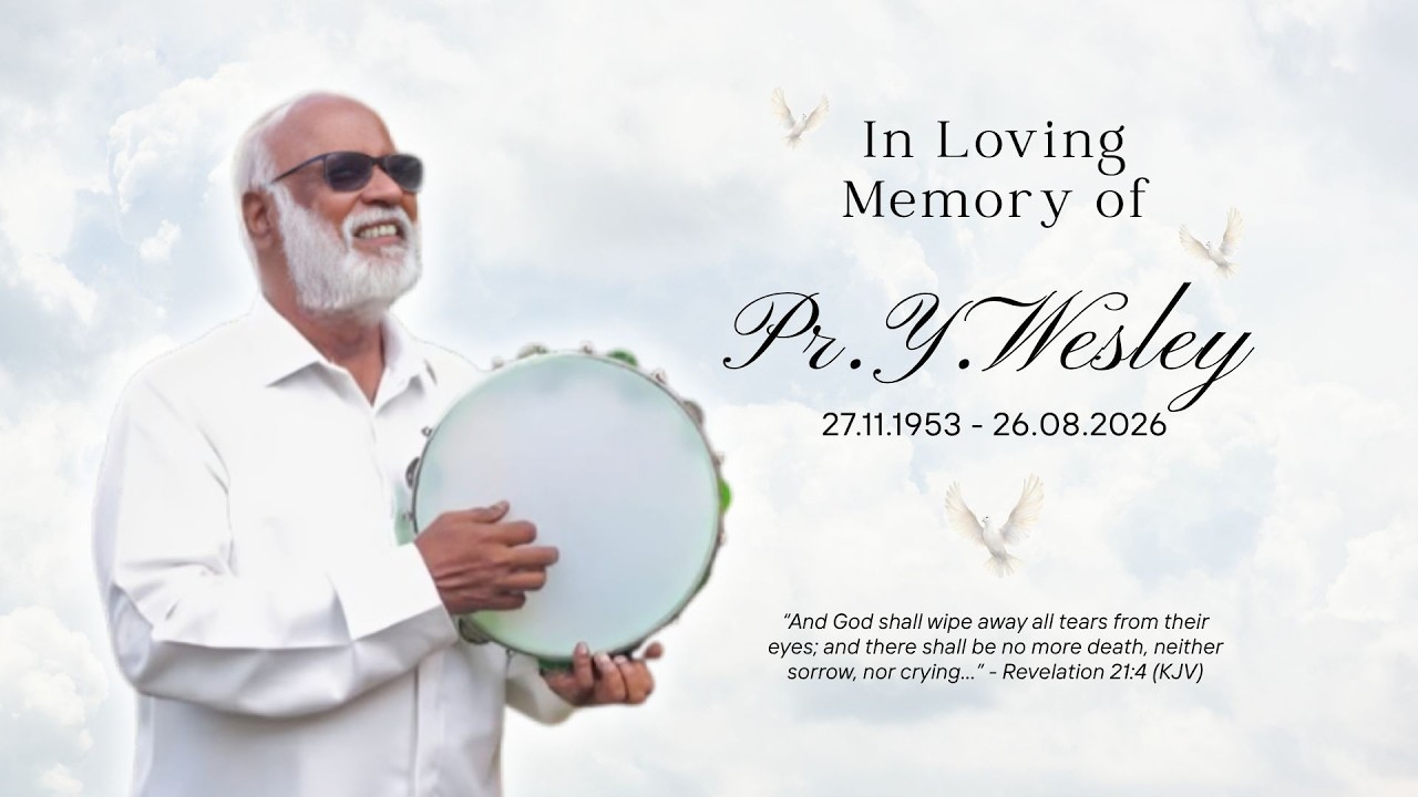 LIVE | HOMEGOING SERVICE OF PR.Y.WESLEY - ARIYALUR | SONS OF THUNDER CHURCH
