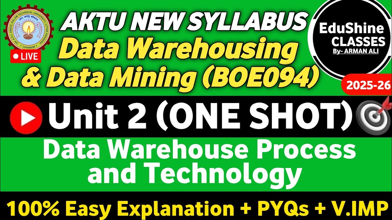 Data Warehousing and Data Mining Unit 2 BOE094 One Shot | DWDM Unit 2 One Shot AKTU BOE094