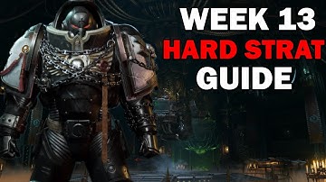 Week 13 HARD Strat Guide — Fastest Way To Beat This Week’s Modifier | Space Marine 2