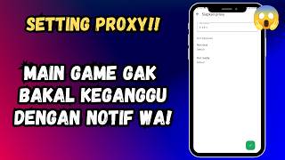 Cara Setting Proxy Di Whatsapp