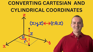 Converting Cartesian and Cylindrical Coordinates: A Complete Guide