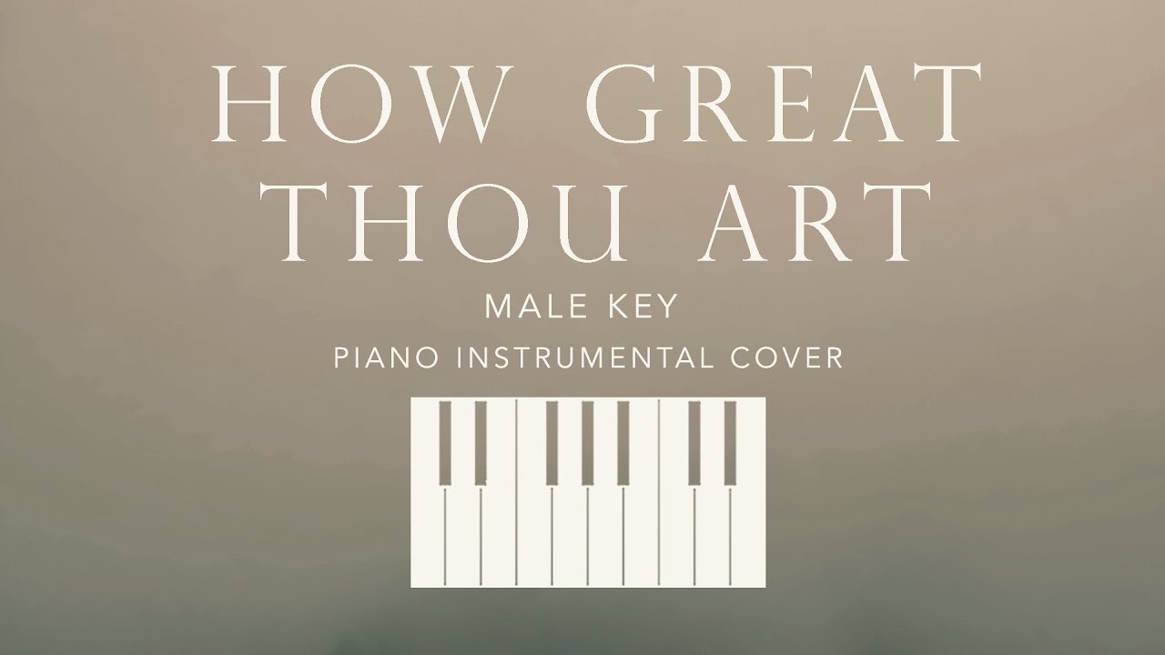 HOW GREAT THOU ART | [Male Key] Piano Instrumental Cover by GershonRebong with lyrics