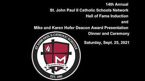 2021 JPII Hall of Fame Induction / Mike and Karen ...