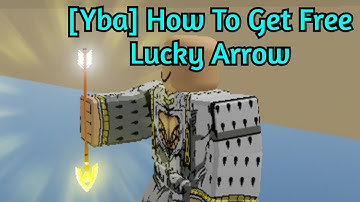[YBA] How To Get Free "Lucky Arrow" 100% Working!