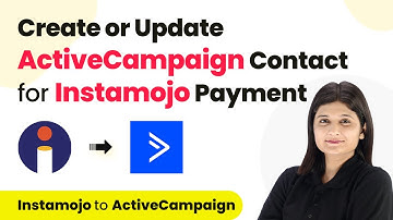 How to Create or Update ActiveCampaign Contact for Instamojo Payment | Instamojo to ActiveCampaign
