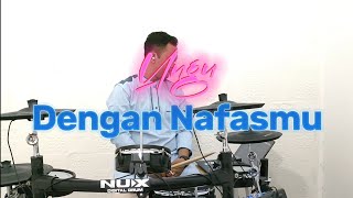 Ungu - Dengan Nafasmu (Drum Cover)