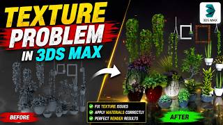 Texture Missing Problem in 3ds Max | Step-by-Step Tutorial #3dsmax #3danimation